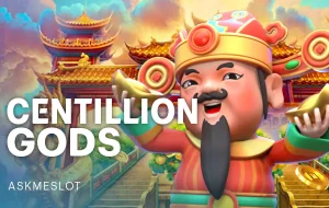 Centillion Gods