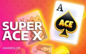 Super Ace X