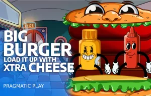 Big Burger Load it up with Xtra cheese