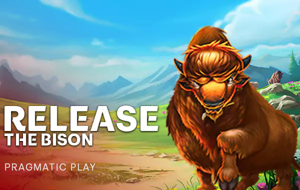 Release the Bison BETFLIKWYNN