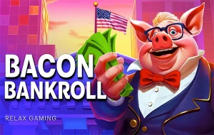 Bacon Bankroll